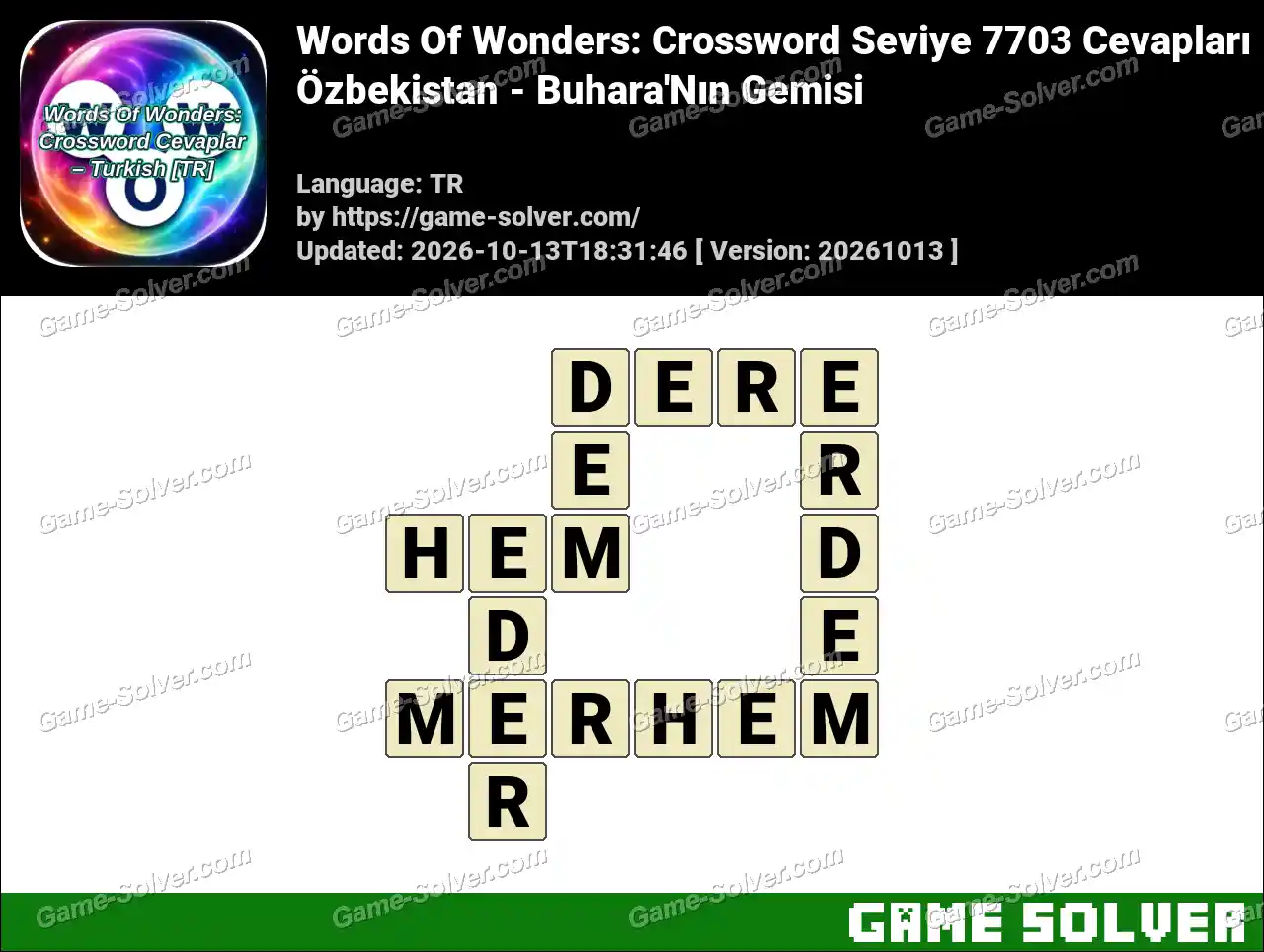Words Of Wonders: Crossword Seviye 7703 Cevapları – Özbekistan – Buhara’Nın Gemisi
